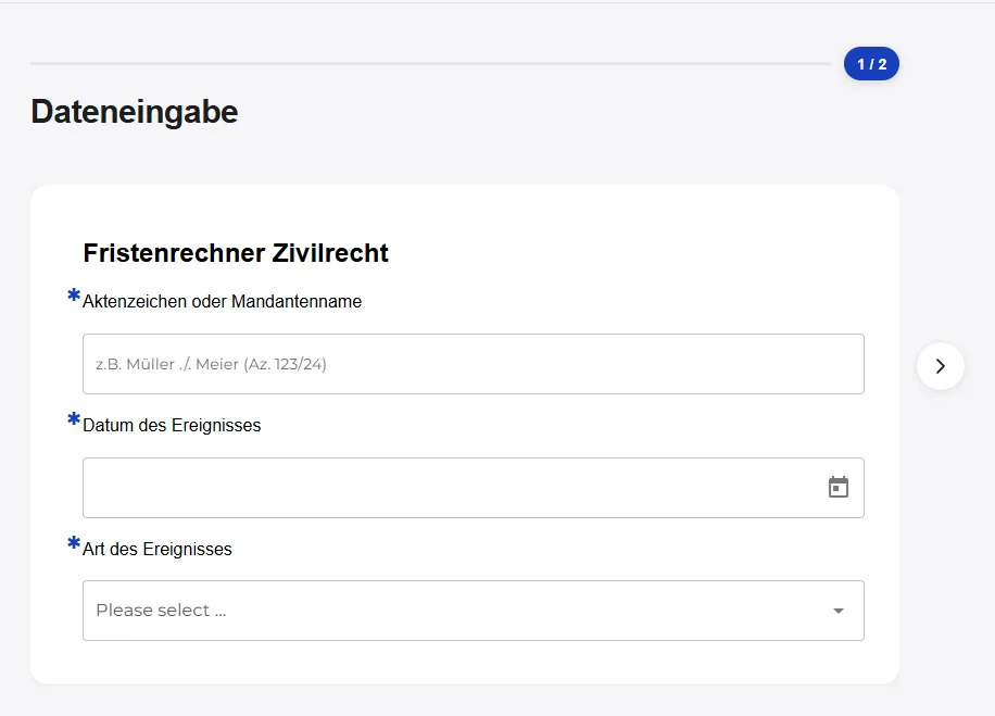 Dateneingabe-Bildschirm im Frontend des Fristenrechners Zivilrecht