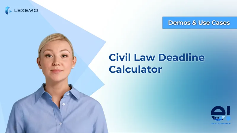 Civil Law Deadline Calculator: No more manual deadline hassle